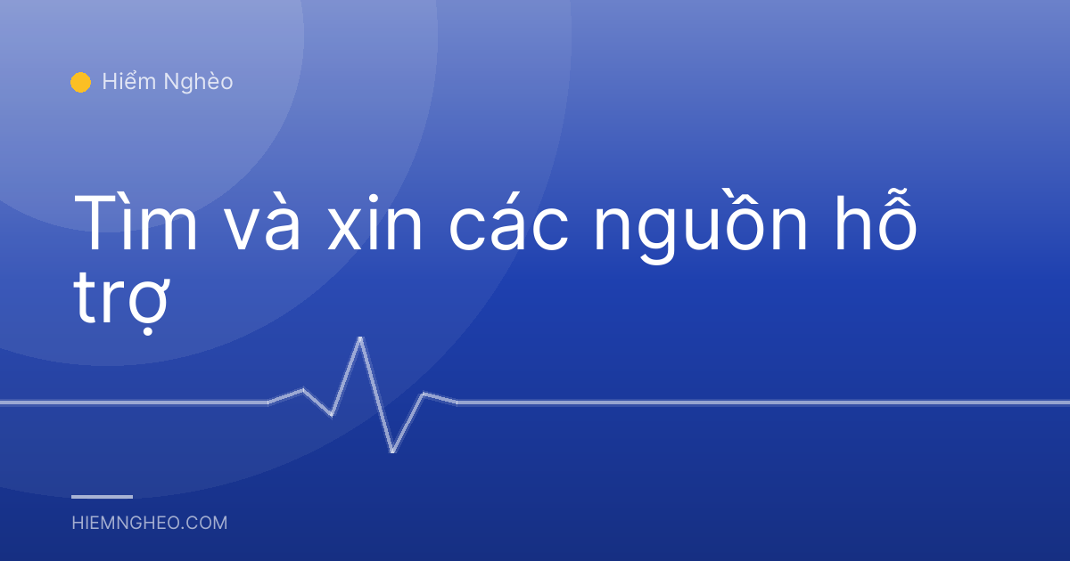 Tìm và xin các nguồn hỗ trợ